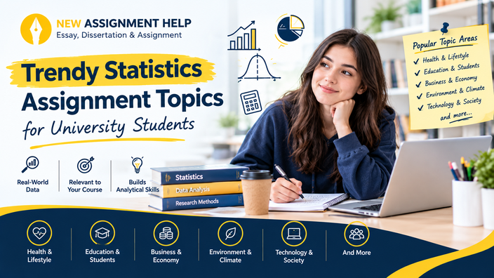 Trendy statistics assignment topics for university students